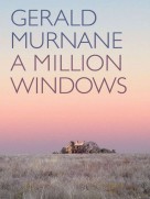 Trust Murnane: A Million Windows is luminous