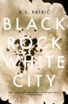 Patrić’s ‘Black Rock White City’ is dark but not monochrome