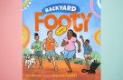 Getting your kicks from ‘Backyard Footy’